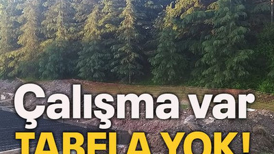 Çalışma var tabela yok!